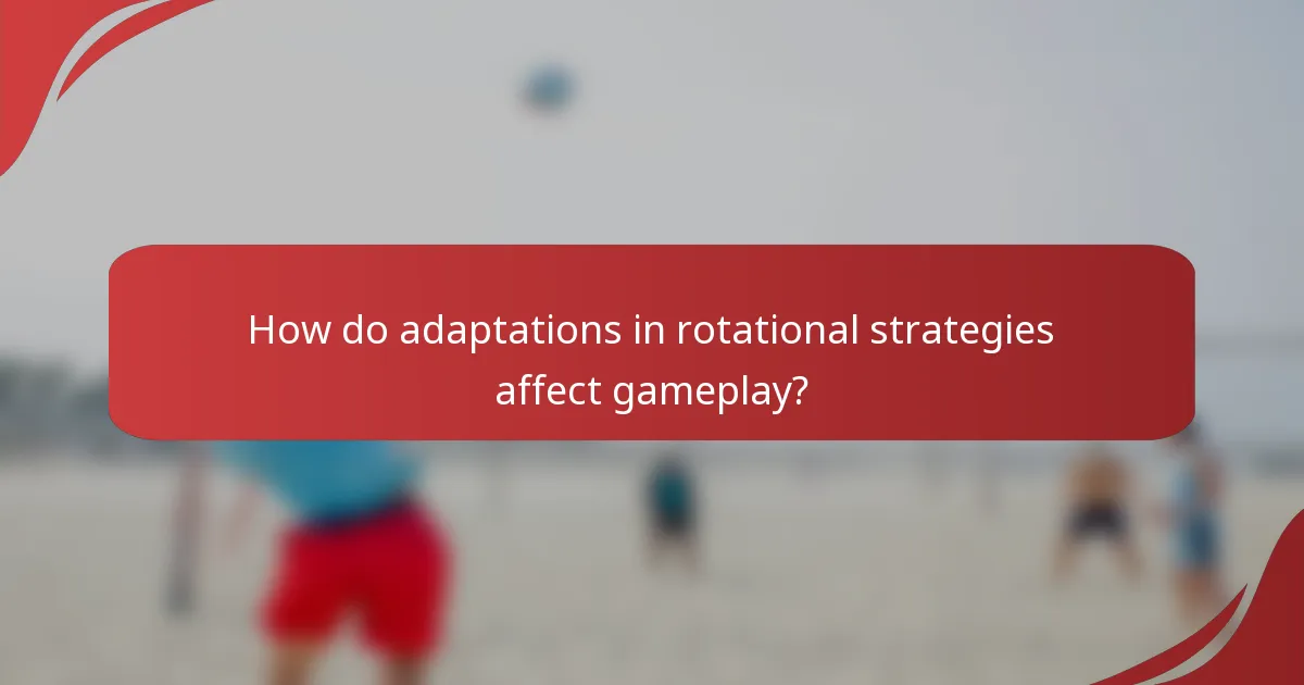How do adaptations in rotational strategies affect gameplay?